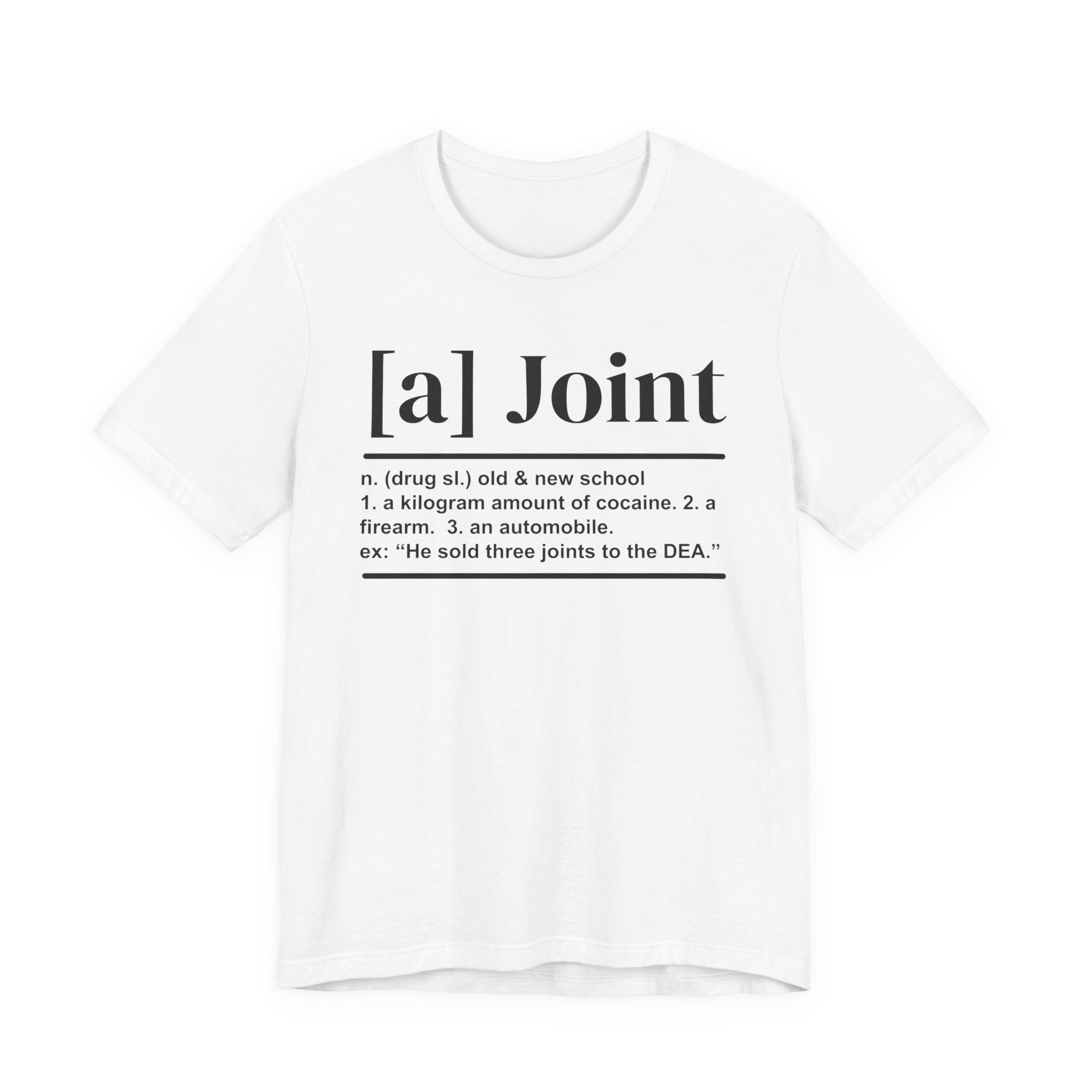 A Joint T-shirt