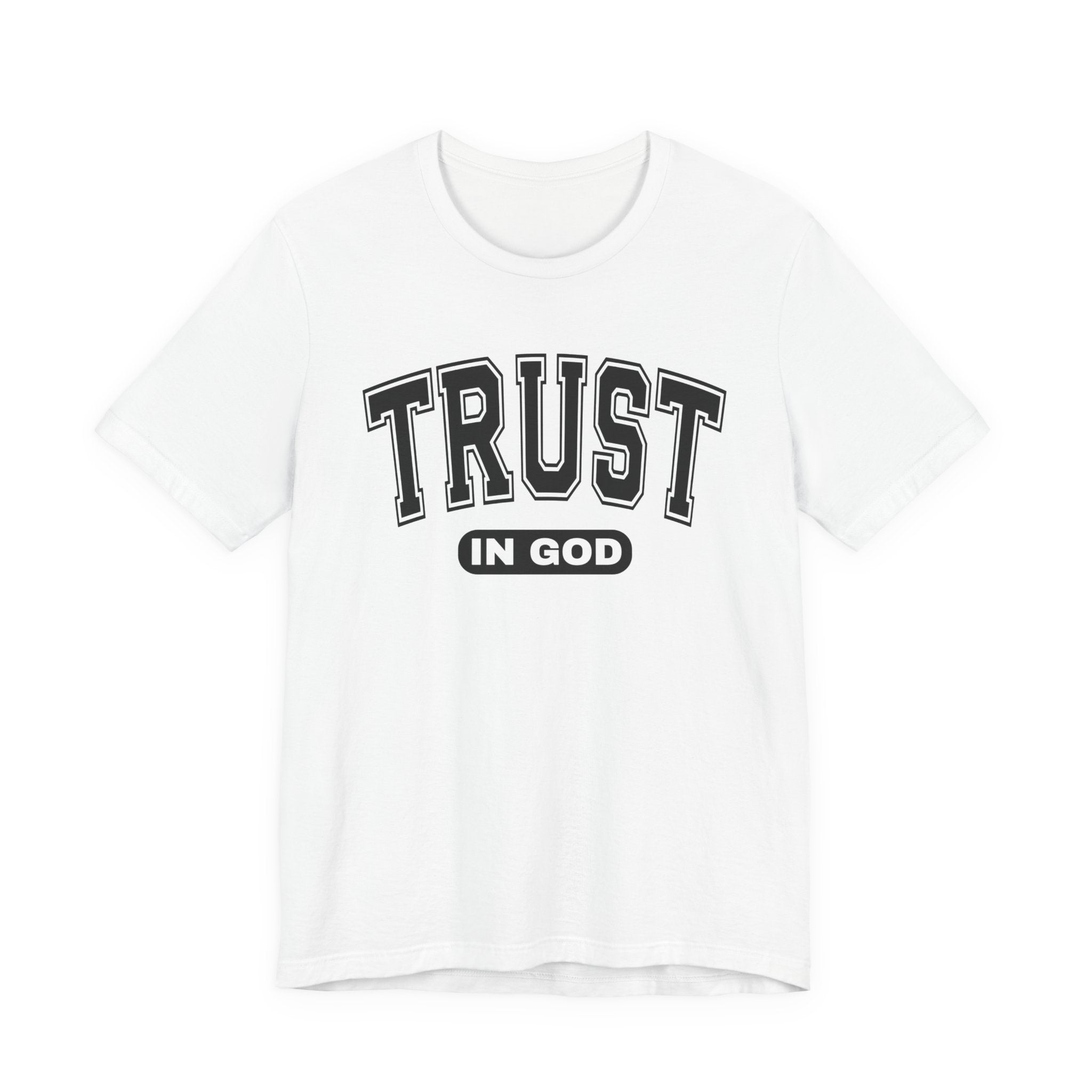 Trust In God T-Shirt