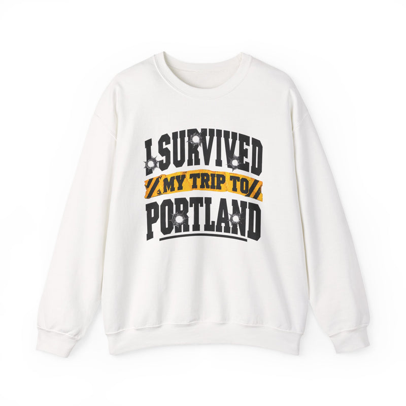 Sweatshirt with collegiate lettering reading I SURVIVED MY TRIP TO PORTLAND, front view.