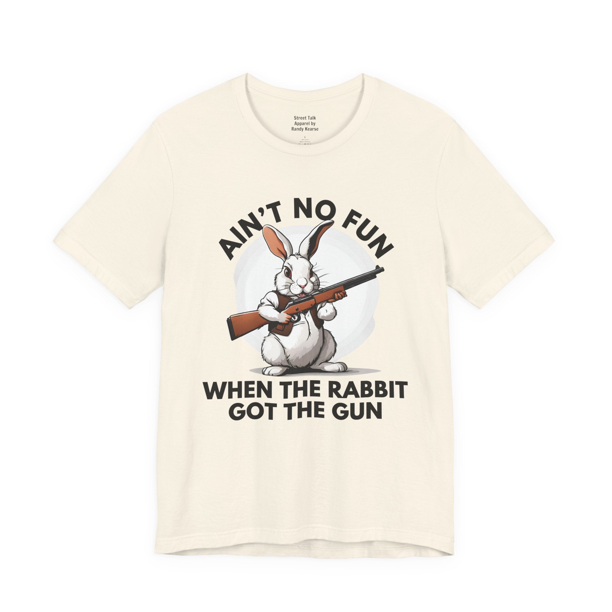 Ain't No Fun When The Rabbit Got The Gun － T-shirt