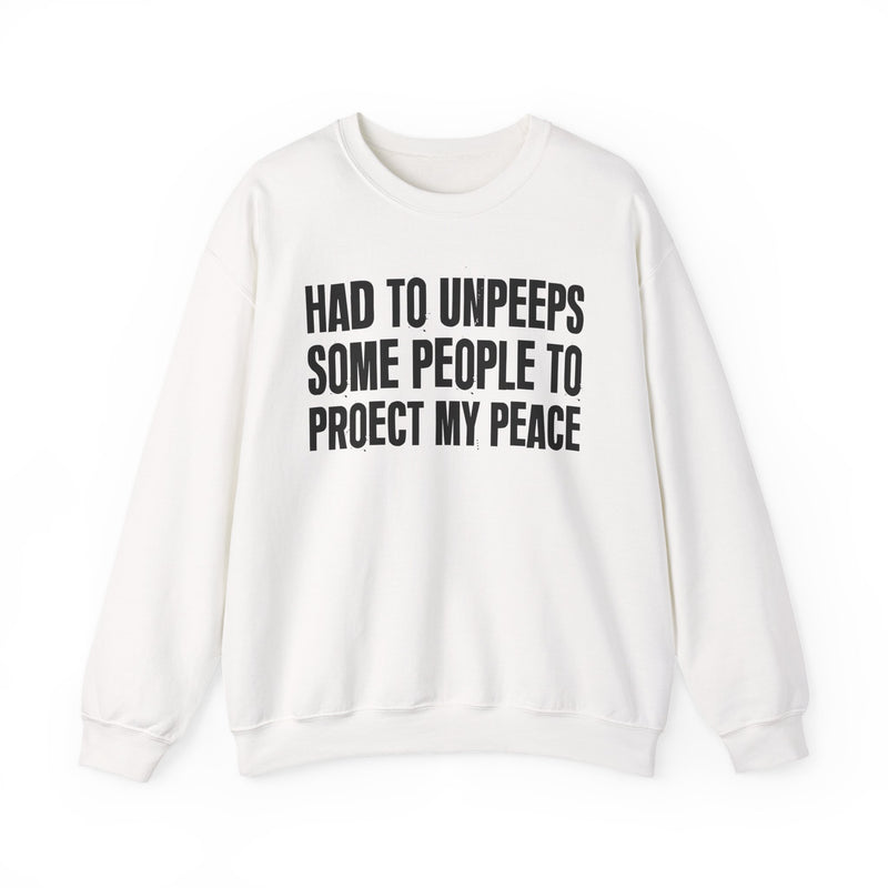 Had To Unpeeps Some People To Be At Peace