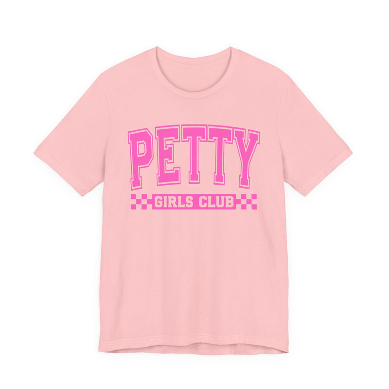 Petty Girls Club — Pink Varsity Statement T-Shirt
