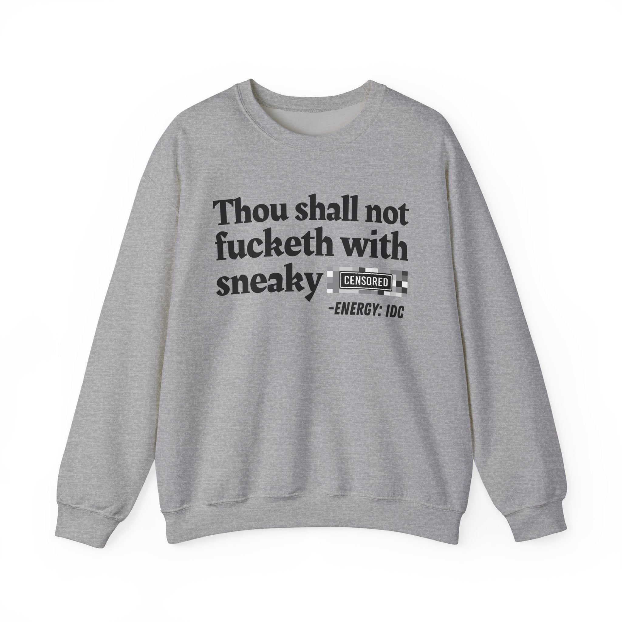Thou Shall Not Fucketh With Sneaky (Censored Bitch) — Vintage funny Bible——Print Slogan T-Shirt