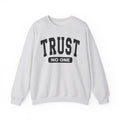 Trust No One - Sweatshirt