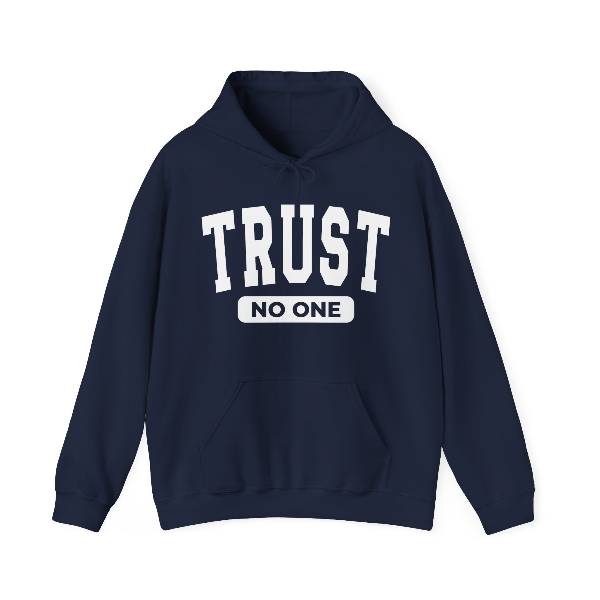 Trust No One - Hoodie