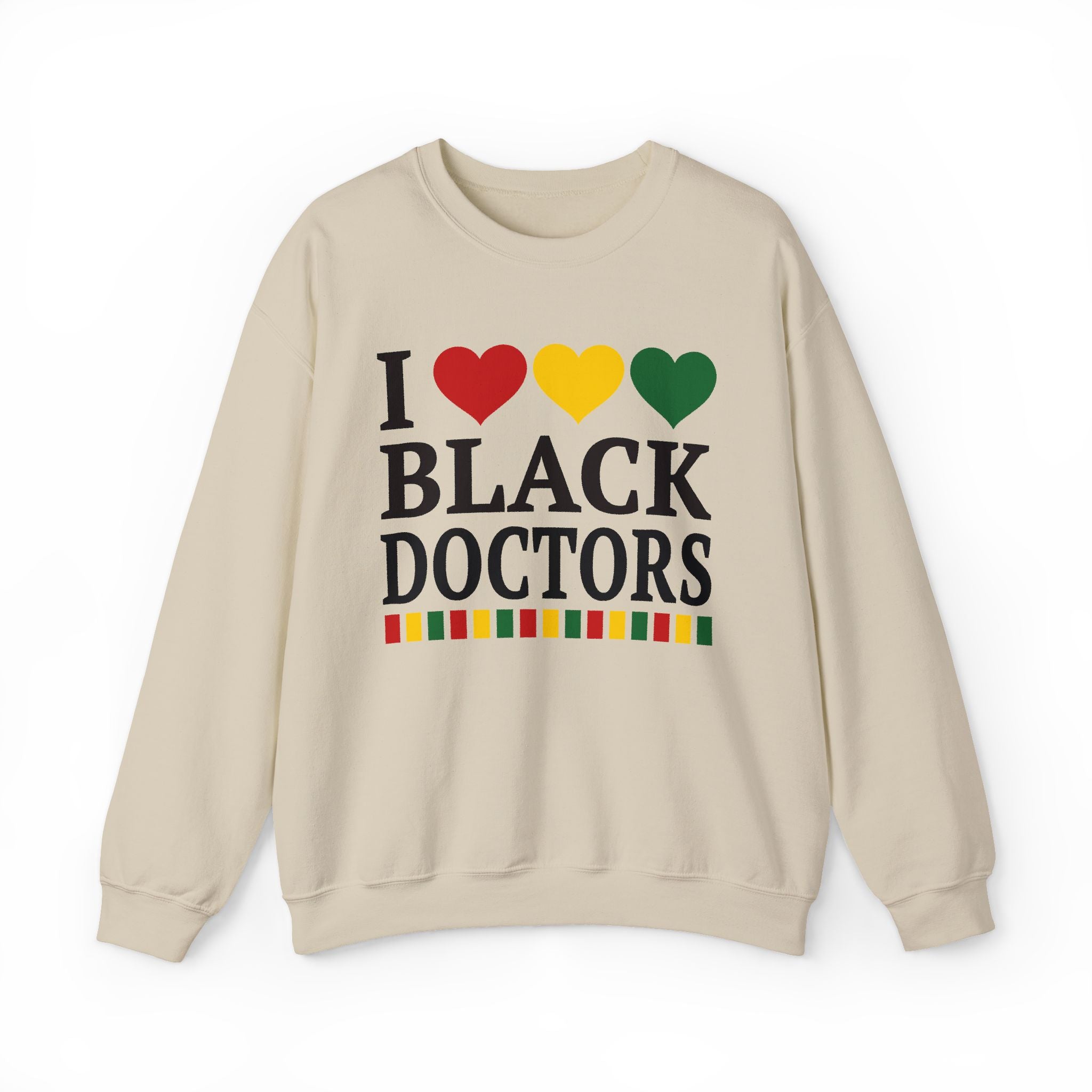 Copy of I Love Black Doctors — Sweatshirt