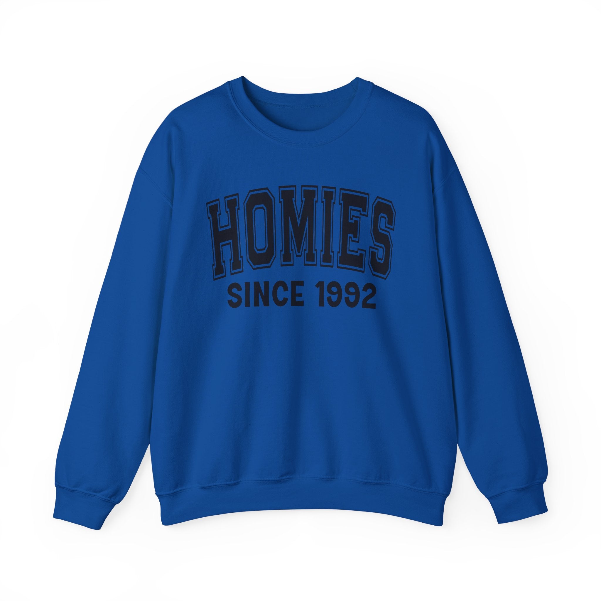 Homies Personalization Sweatshirt - Add Your Special "Since Date"