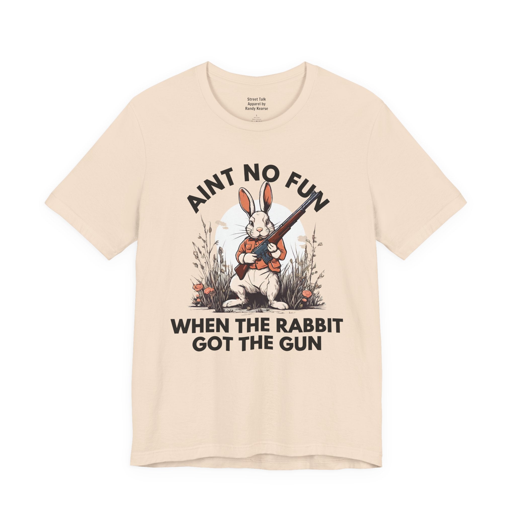 Ain't No Fun When The Rabbit Got The Gun — T-Shirt V2