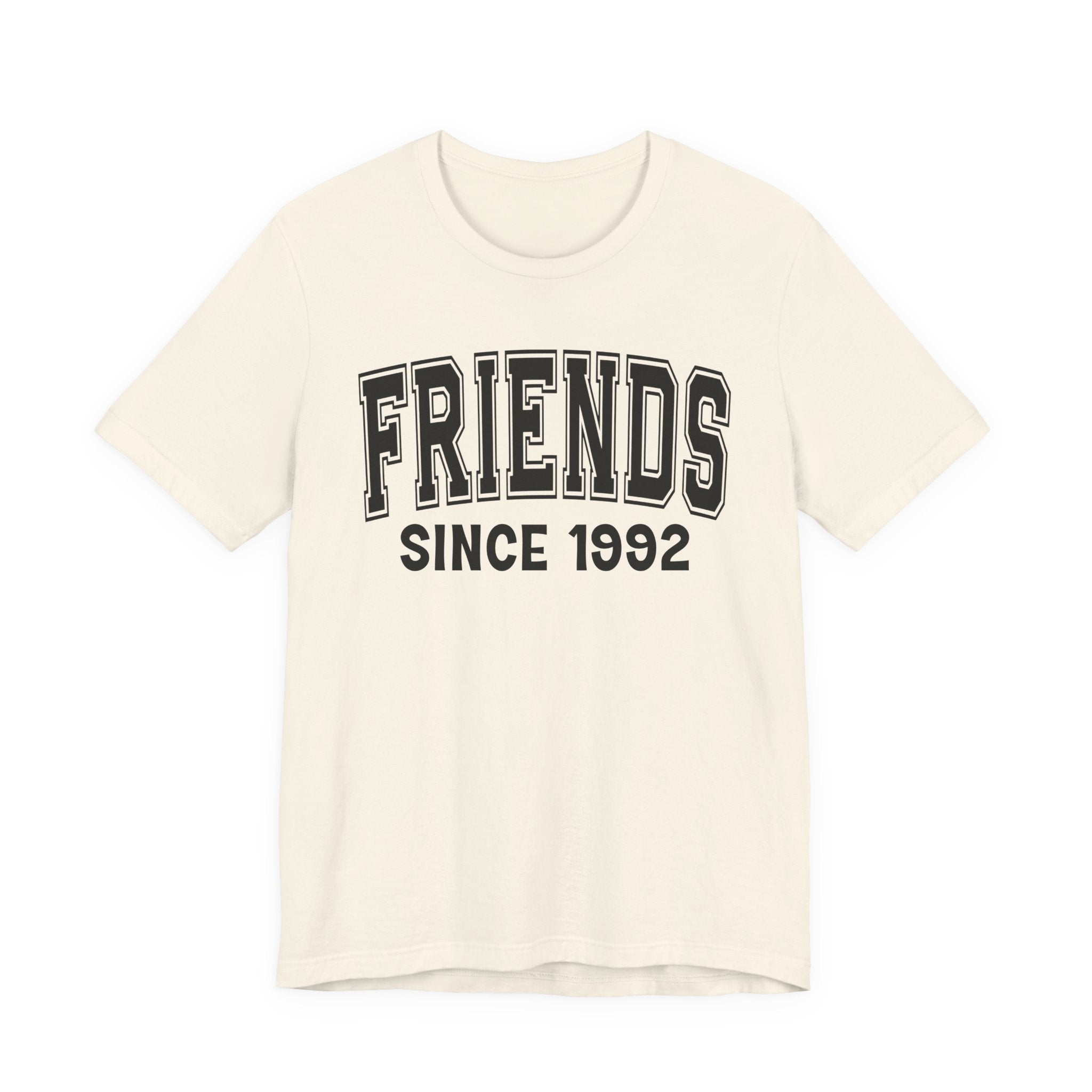 Friends Personalization T-Shirt — Add Your Special "Since Date"