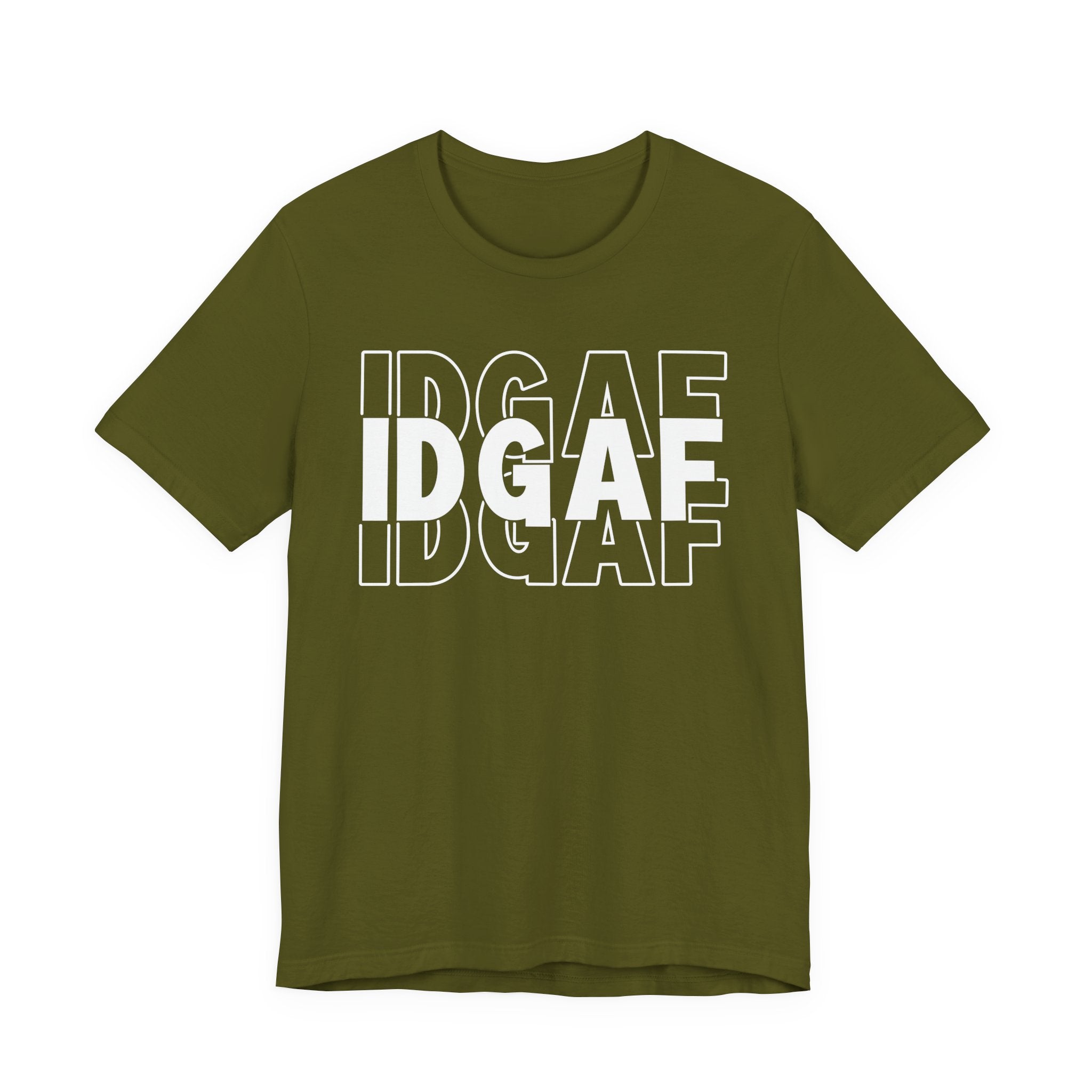 IDGAF T-Shirt