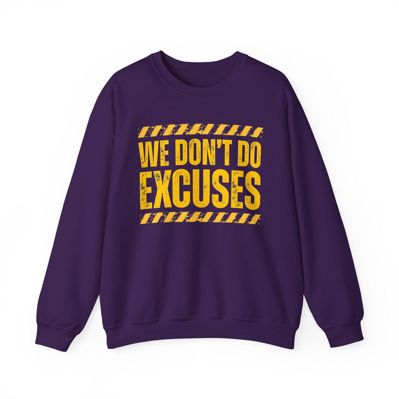 We Don't Do Excuses－Couples Boundary Sweatshirt