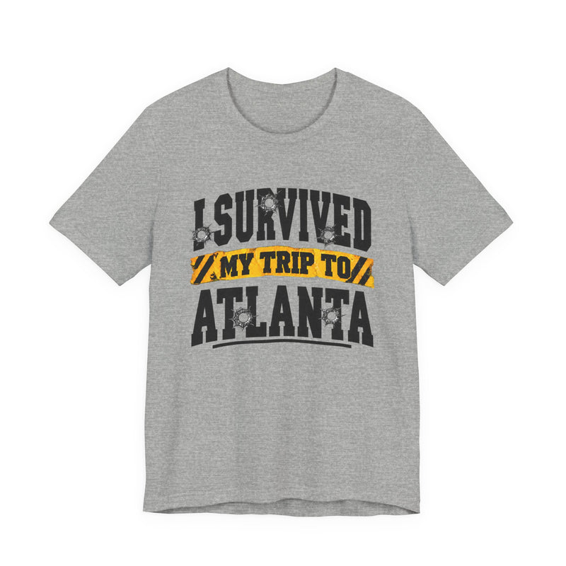 T-Shirt with lettering reading I Survived My Trip To Atlanta, gallery image 7.