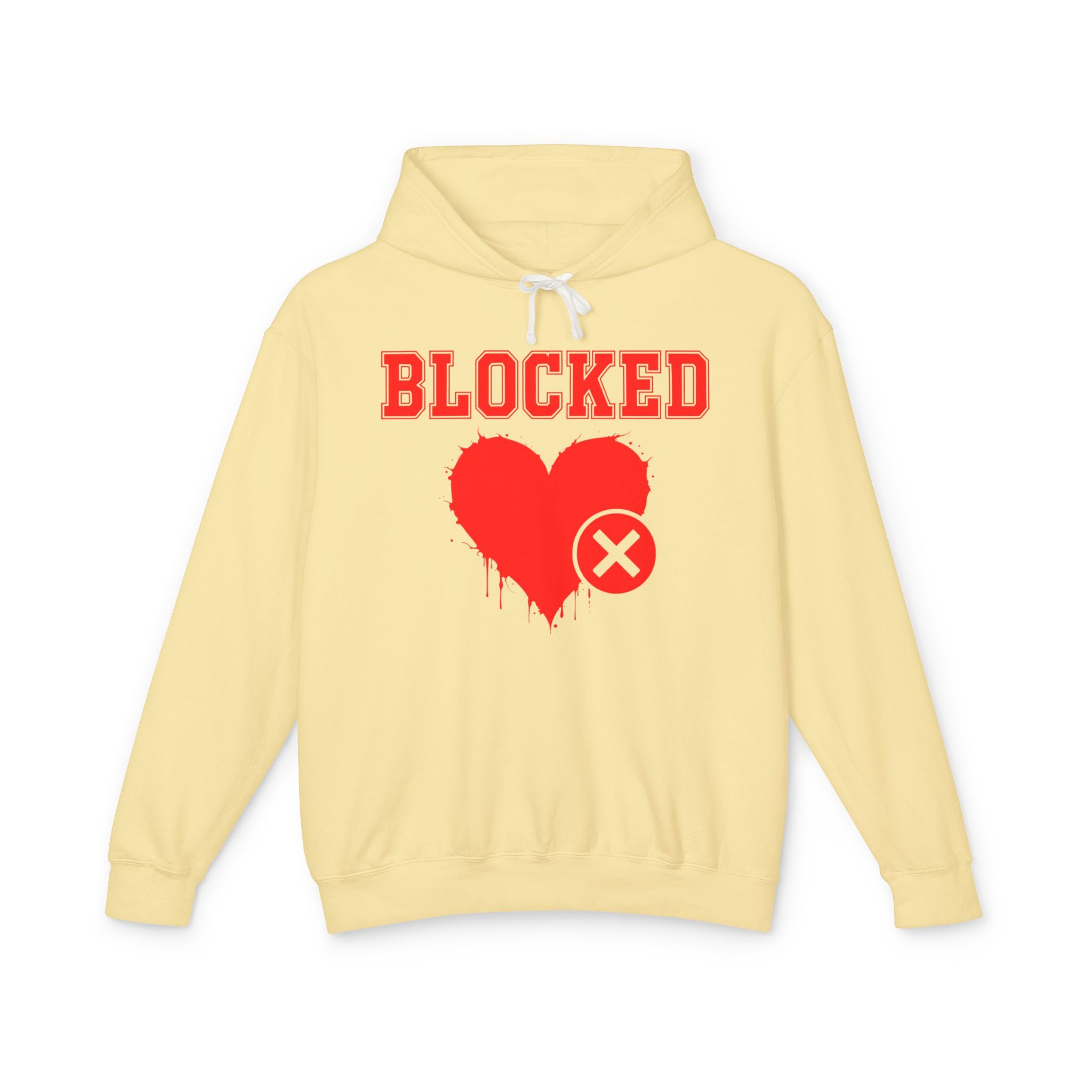 Blocked Heart — Hilarious Rejection Hoodie