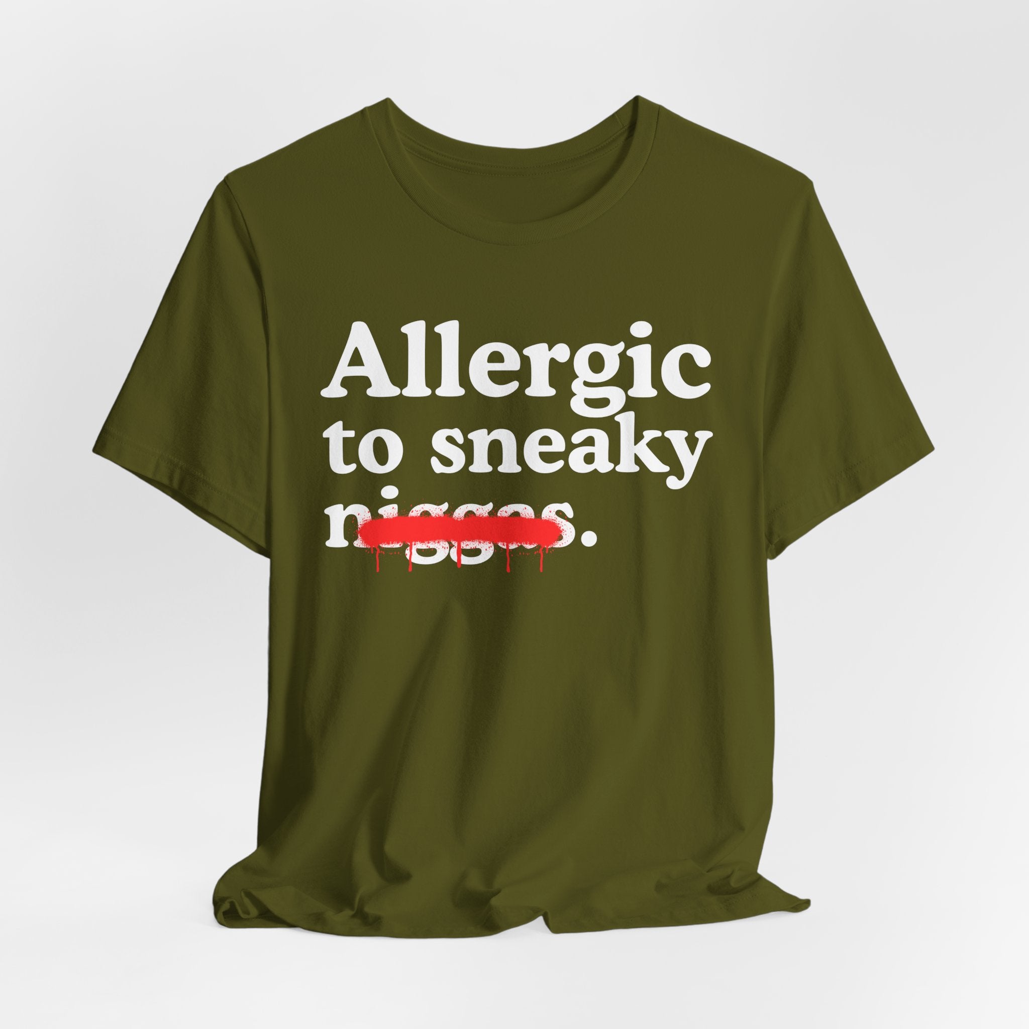 Allergic To Sneaky Niggas - Funny Reaction T-shirt