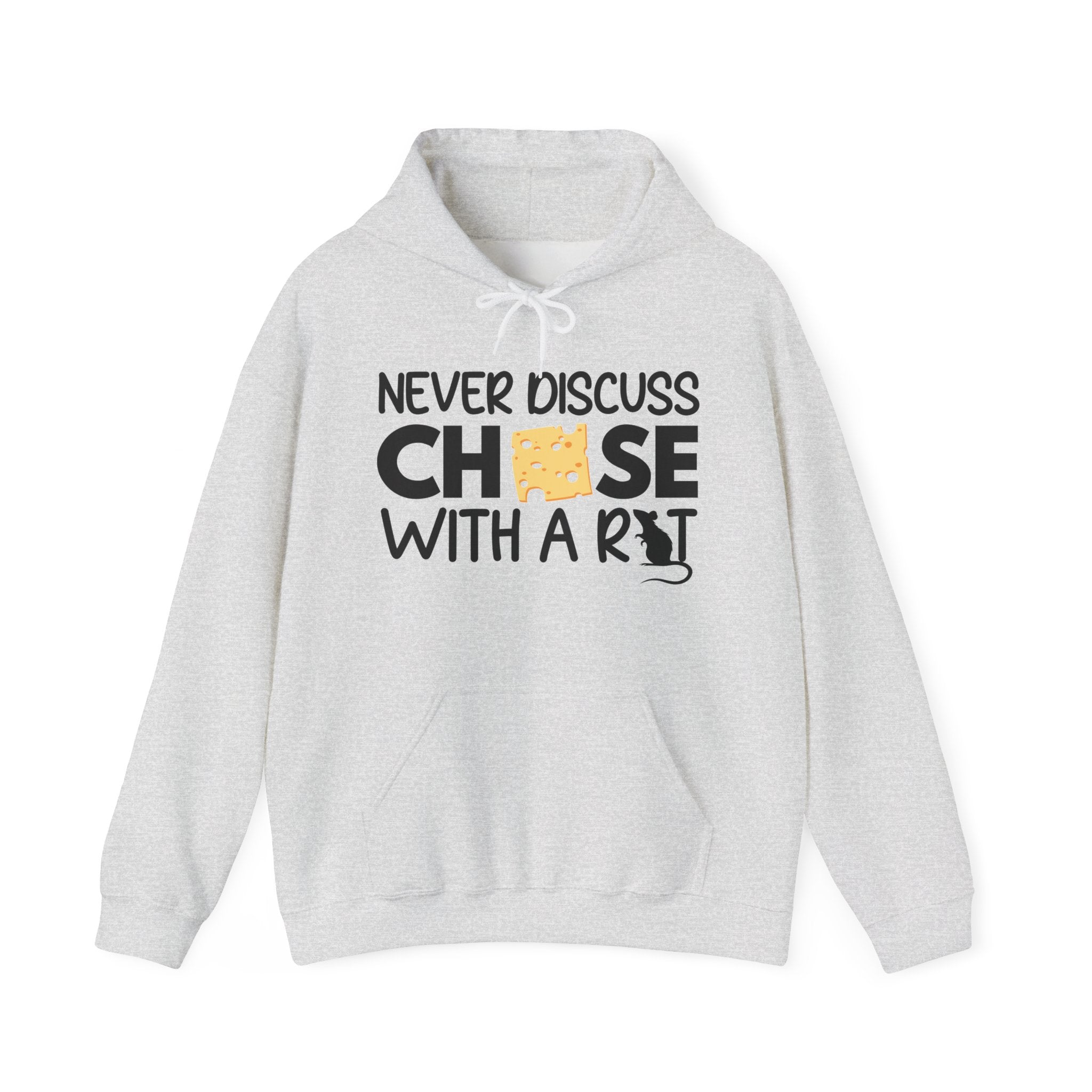 Never Discuss Cheese with a Rat Hoodie