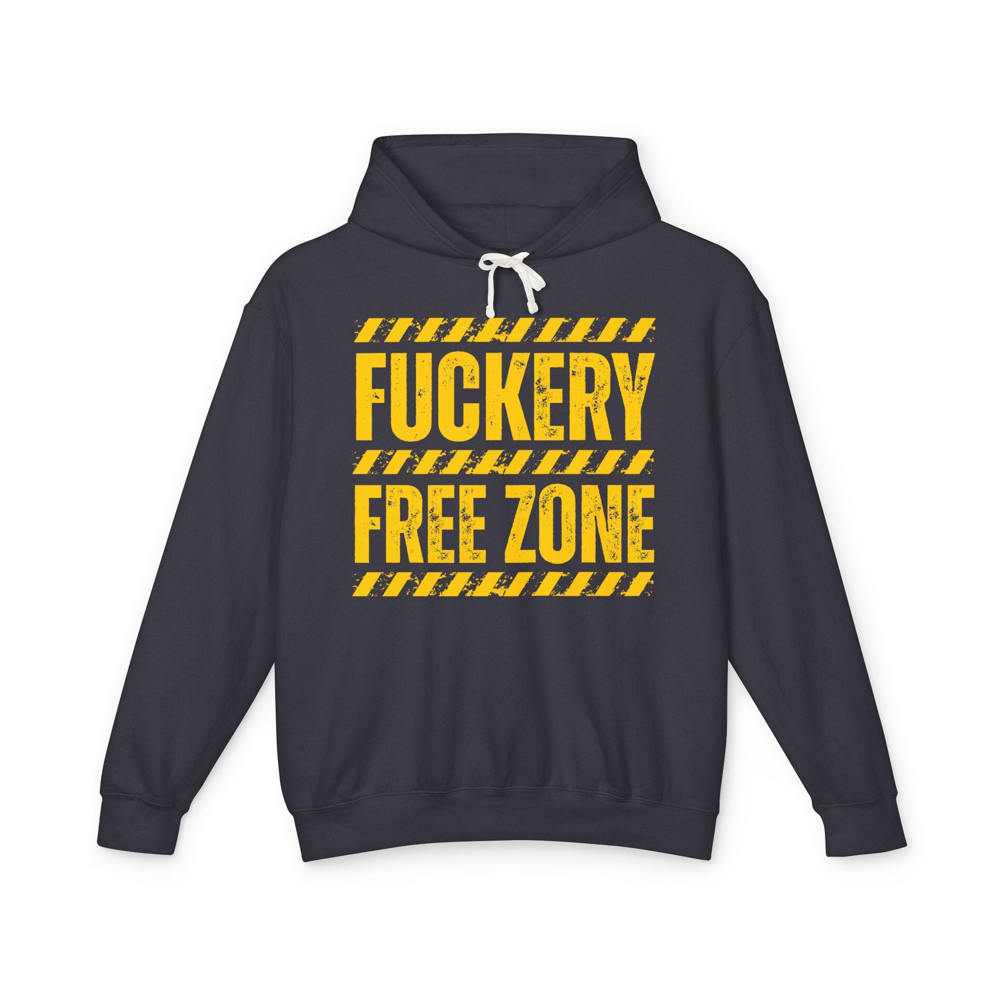 Fuckery Free Zone Hoodie — Funny Boundaries Hoodie