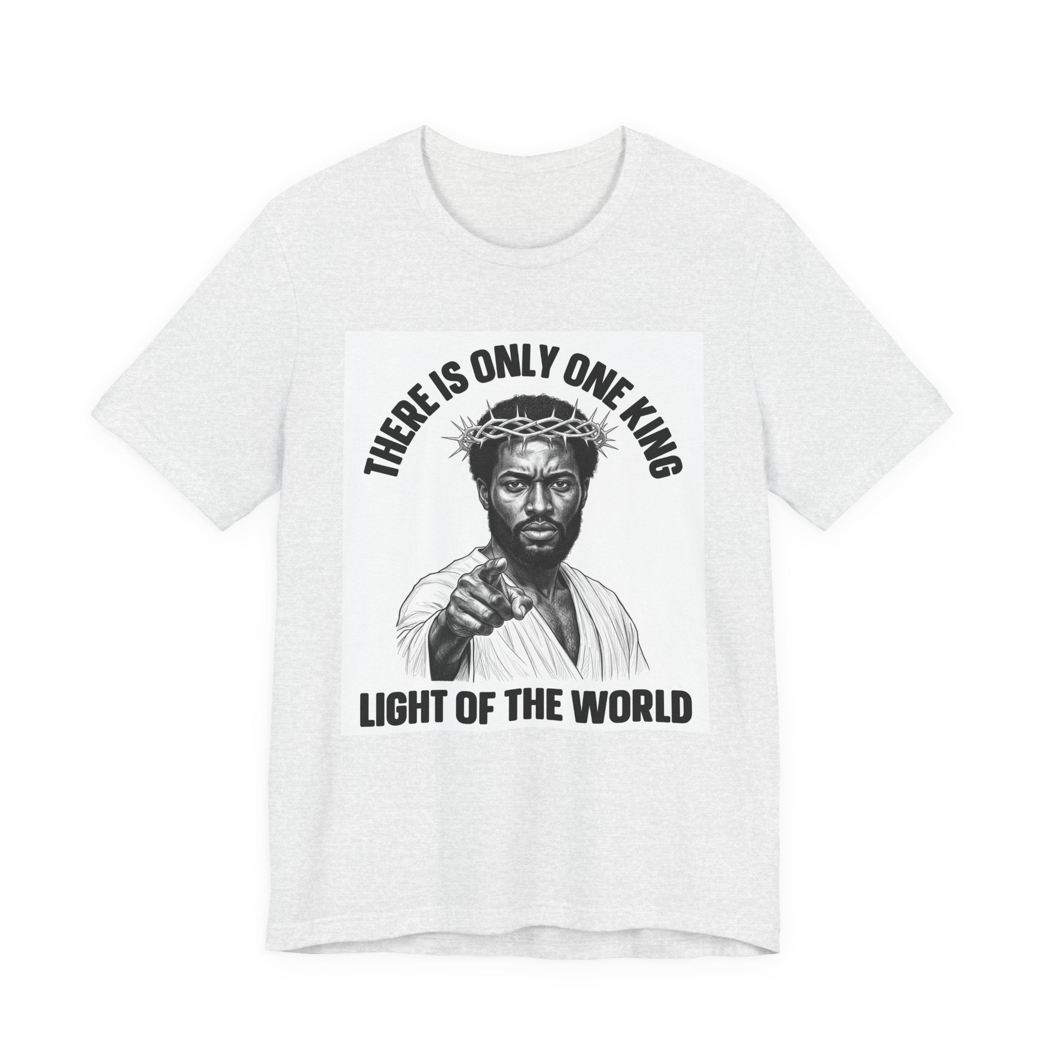 There Is Only One King: Light Of The World (Black Jesus) T-Shirt