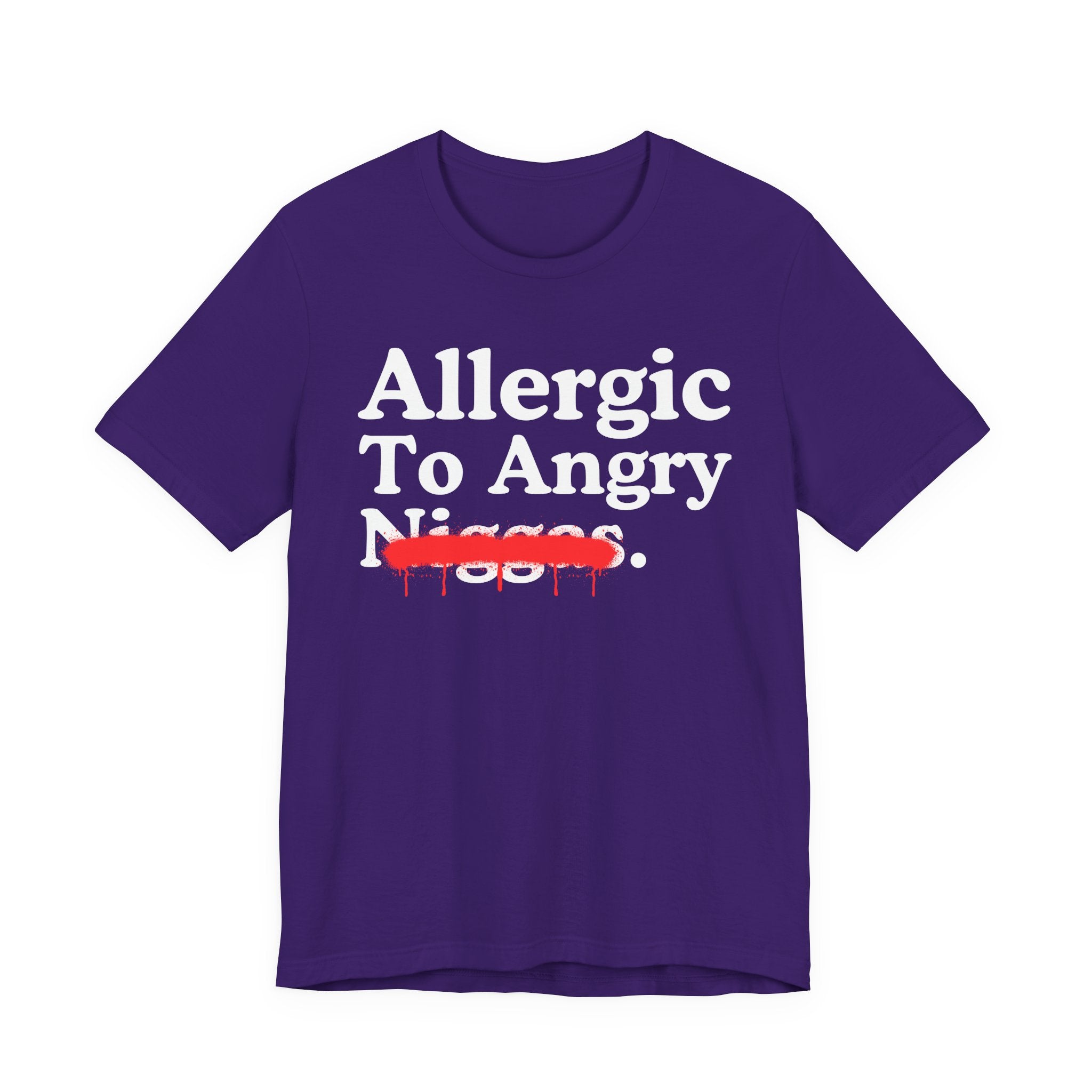 Allergic To Angry Niggas — Sarcastic Statement T-Shirt