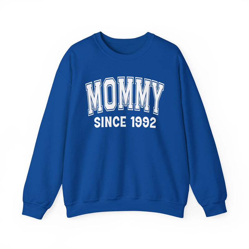 Mommy Personalization Sweatshirt — Add Your Special "Since Date"
