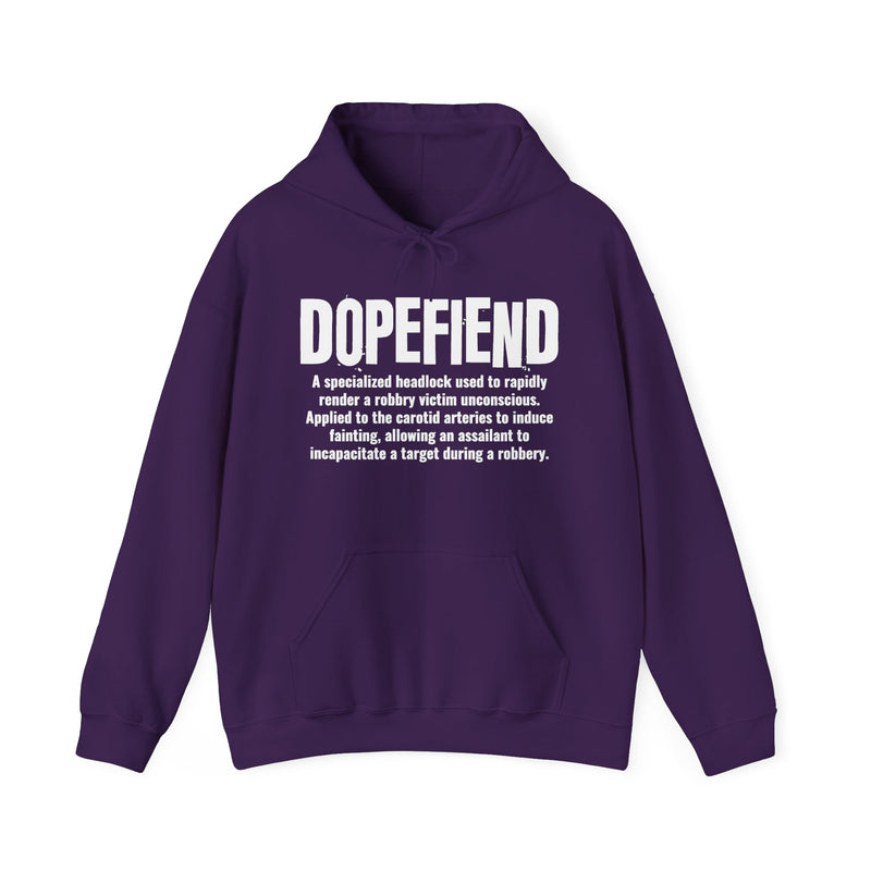 Dopefiend — Criminal Slang Definition Hoodie