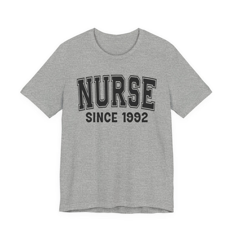 Nurse Personalization T-Shirt — Add Your Special "Since Date"