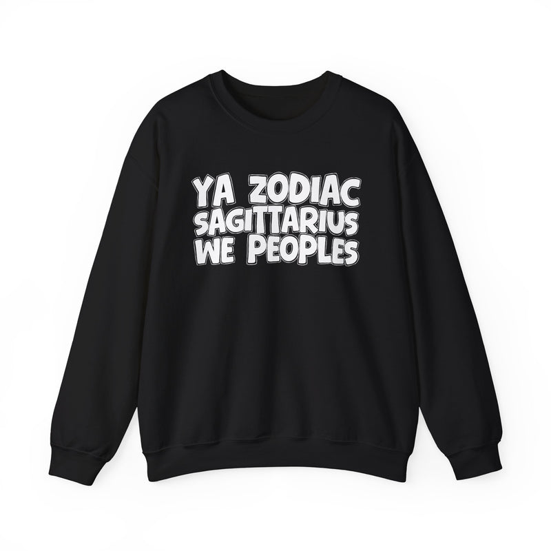 Black sweatshirt with white hand-lettered YA ZODIAC SAGITTARIUS WE PEOPLES print, front flat-lay view.