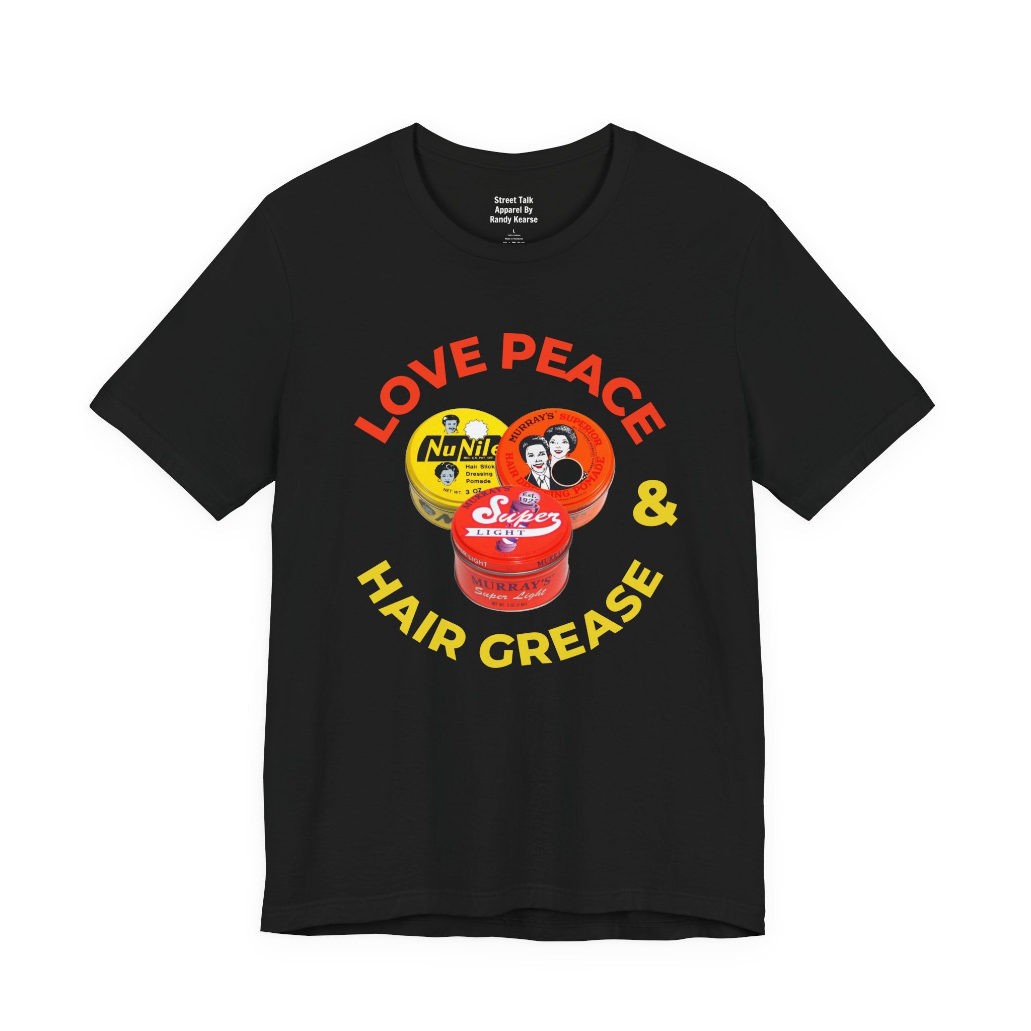 Love Peace And Hair Grease Tee Shirt