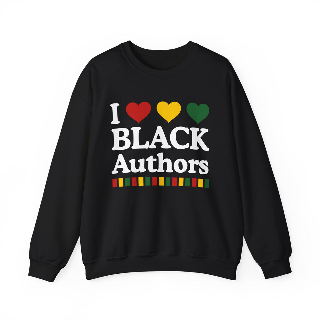 I love Black Authors - Celebrating Black Excellence Sweatshirt