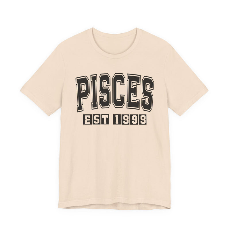 Pisces EST (YEAR) Personalization — Zodiac Birthday T-Shirt