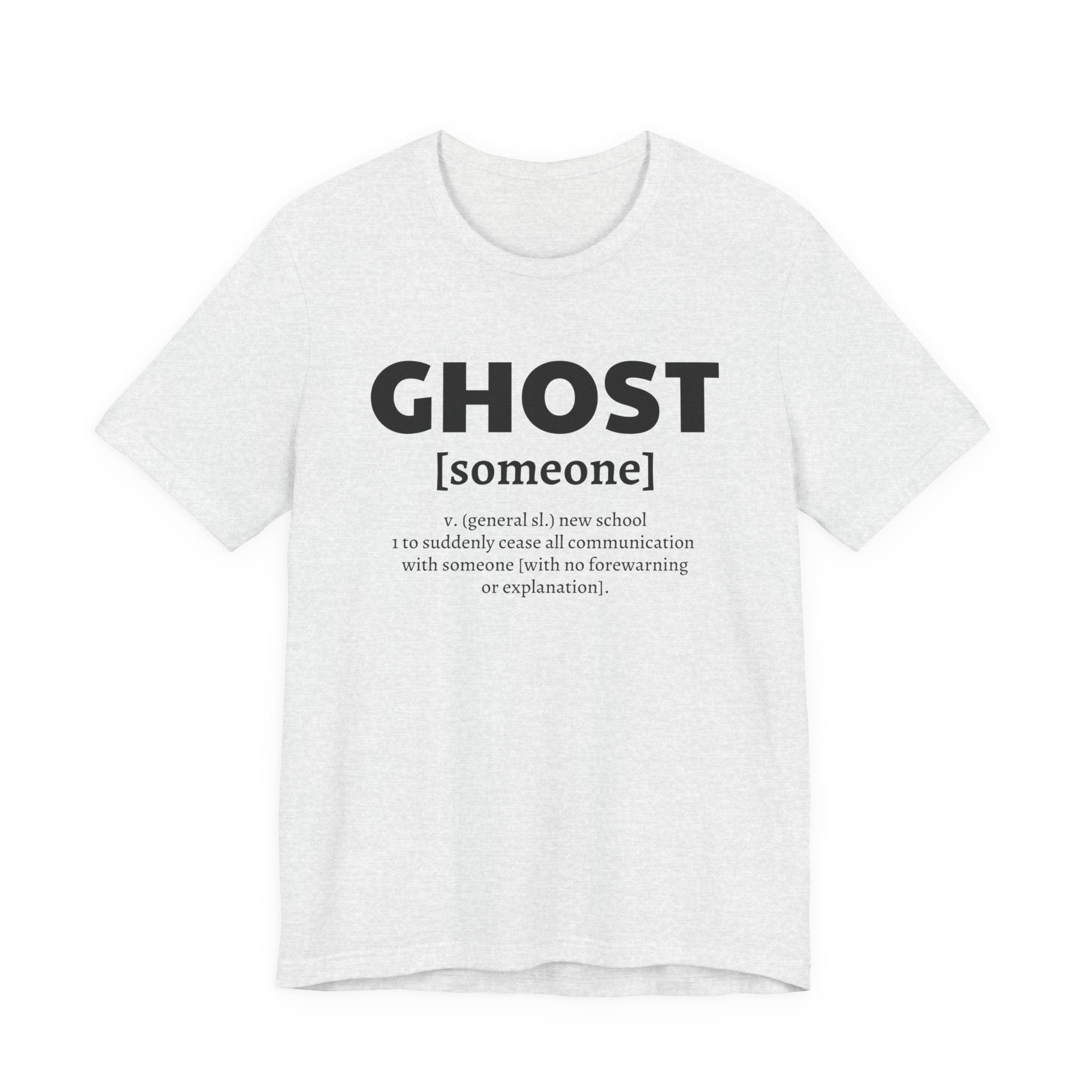 Ghost [someone] T-Shirt