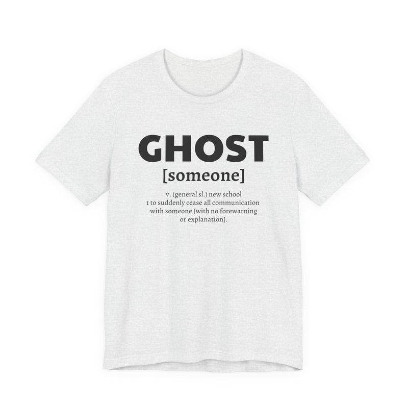 Ghost [someone] T-Shirt