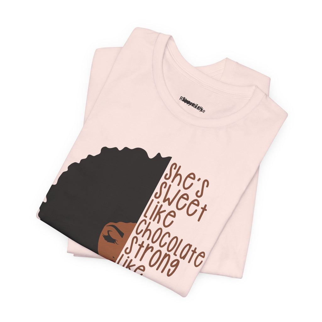 She's Sweet Like Chocolate Strong Like Coffee T-Shirt