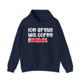ION (I Don't) Argue Wit Corny Bitches - Funny Sassy Statement Hoodie