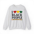 I Love Black People - Sweatshirt