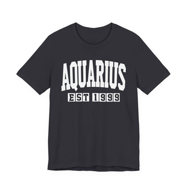 Aquarius EST (YEAR) Personalization — Zodiac Birthday T-Shirt