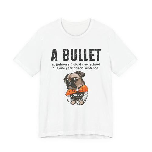 A Bullet T-shirt