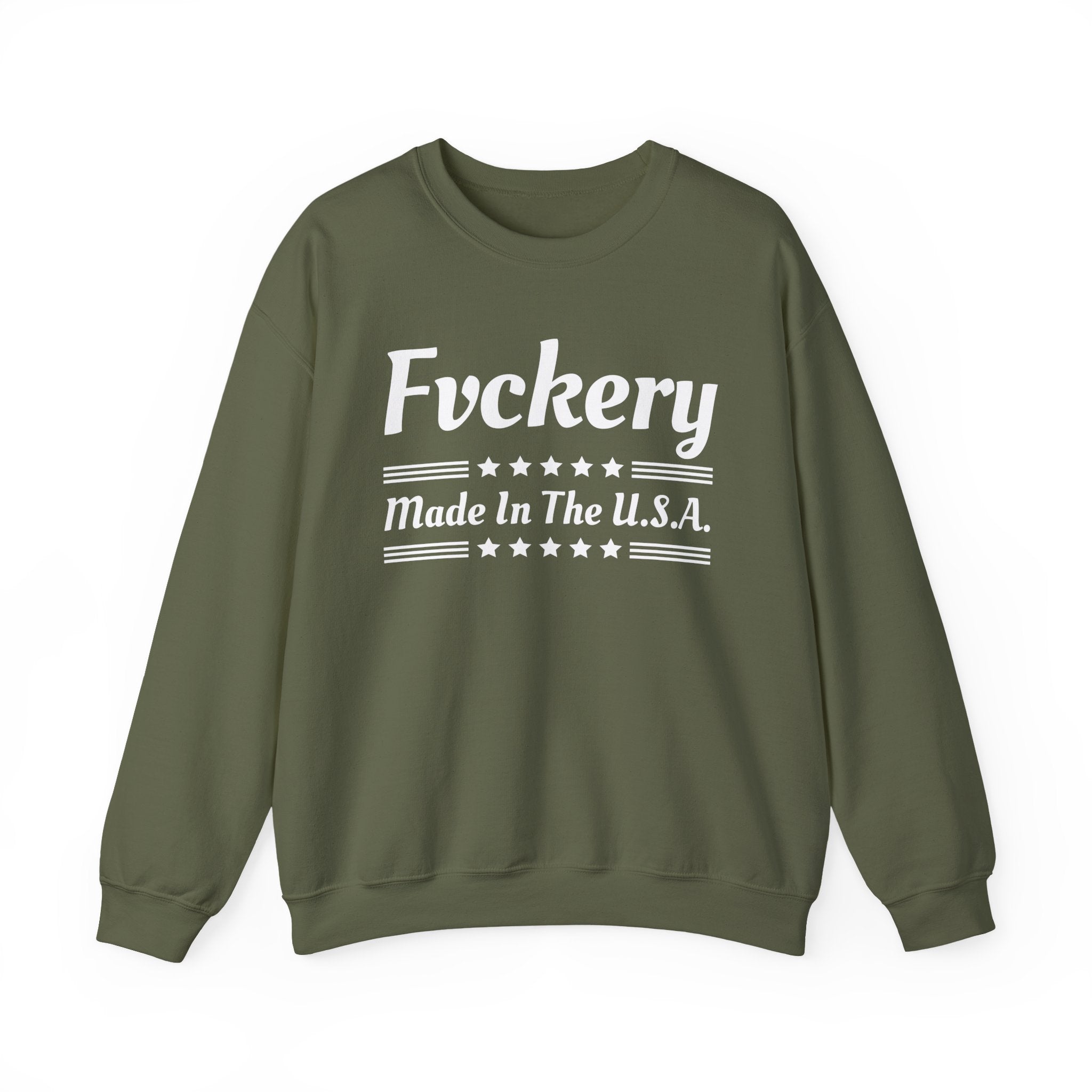 Fvckery Made In The USA - Sweatshirt