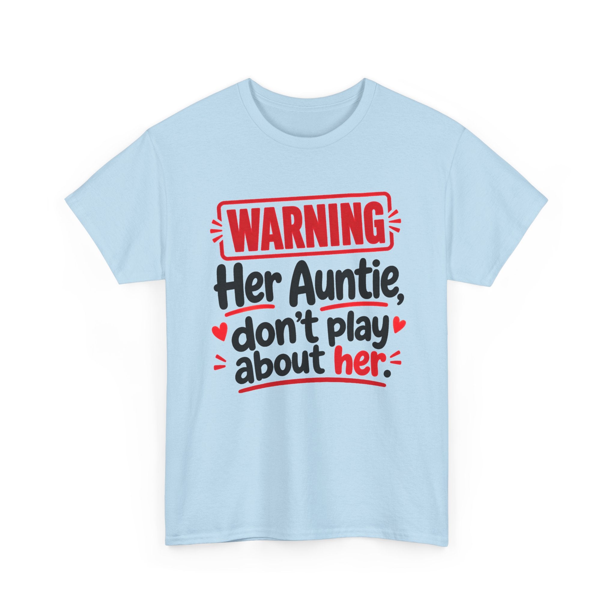 Her Auntie, Don't Play About Her － Adult Parent Child T-shirt