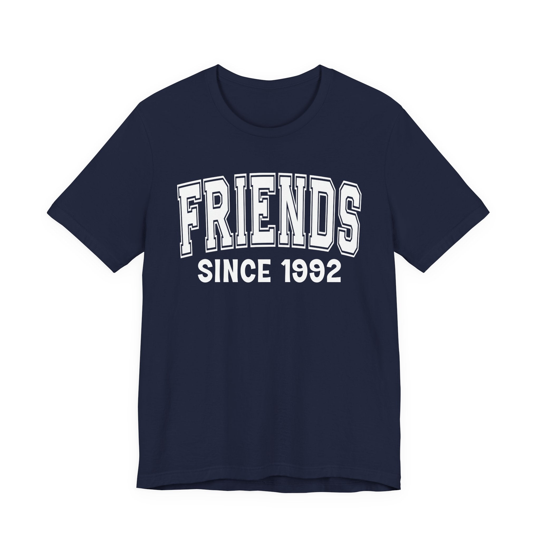 Friends Personalization T-Shirt — Add Your Special "Since Date"