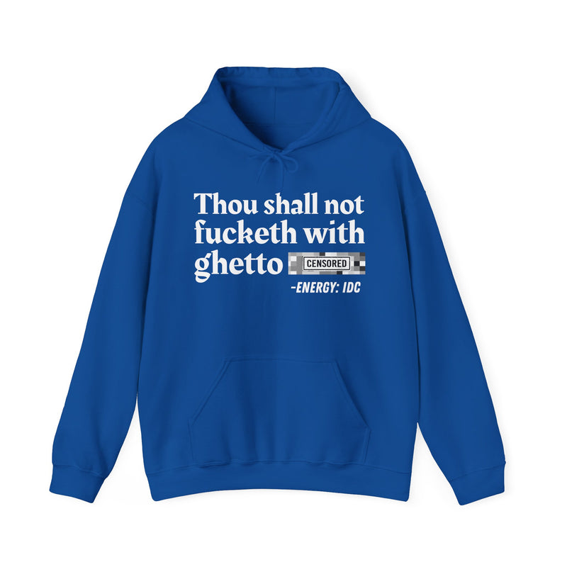 Thou Shall Not Fucketh With Ghetto Bitches