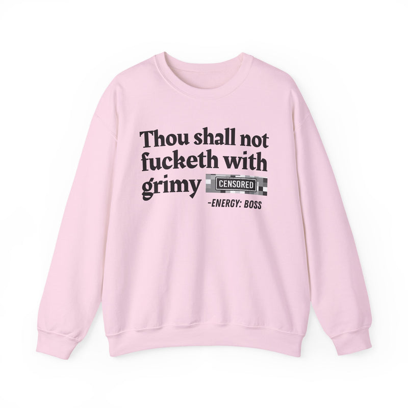 Thou Shall Not Fucketh With Grimy Bitches