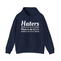 Haters Made In The USA  Hoodie