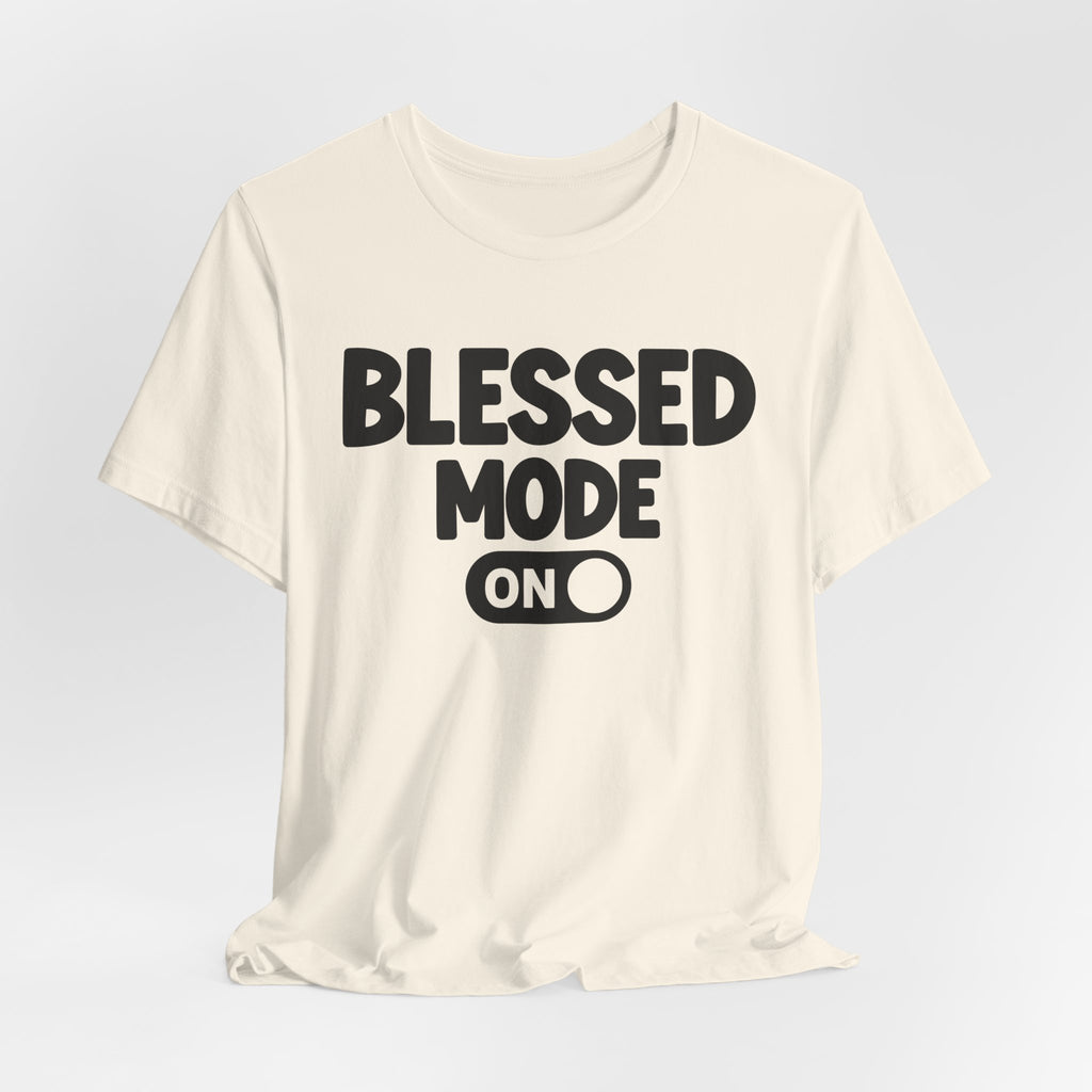 Praise Mode On — Motivational Positive Graphic Tee