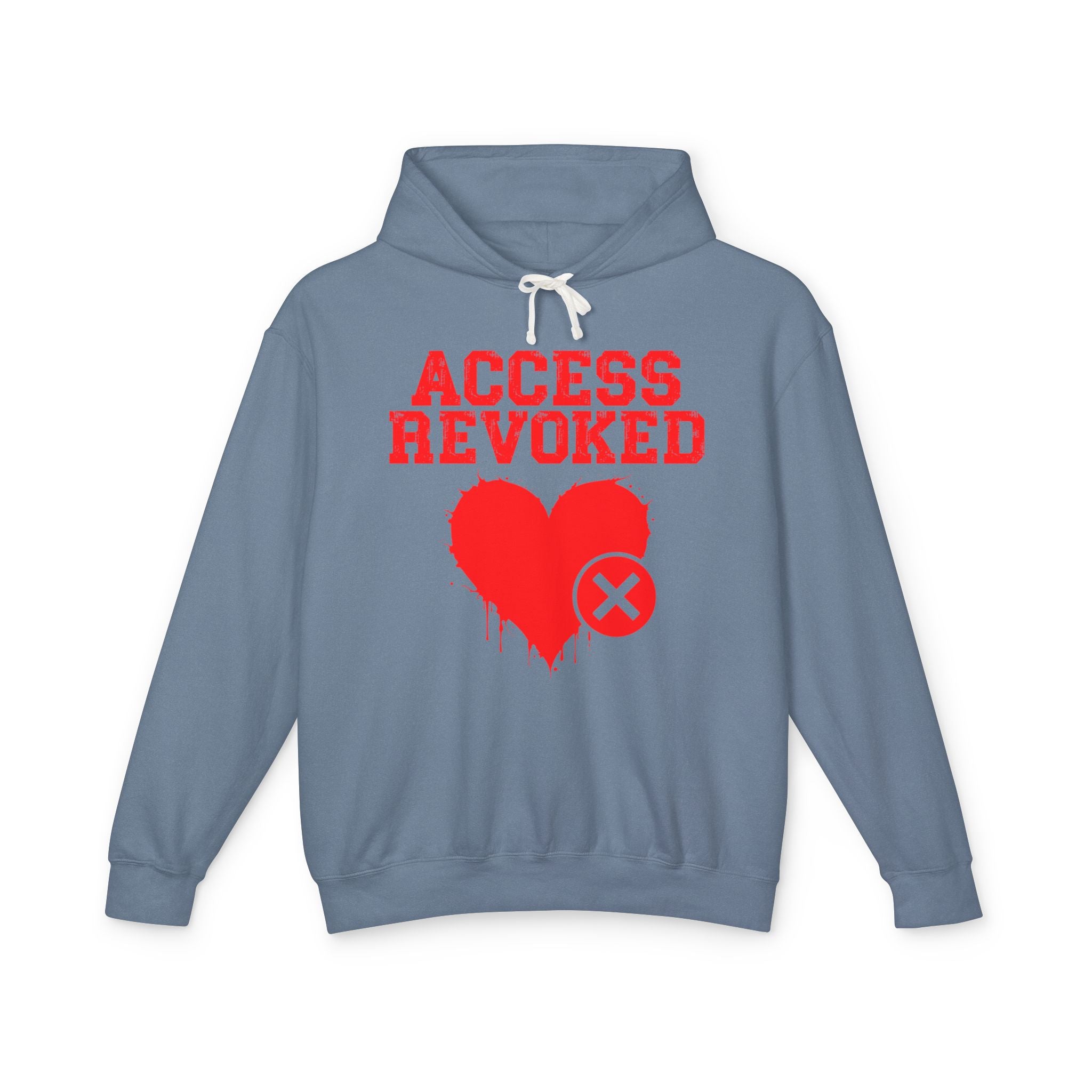 Access Revoked Heart (Top)  — Hilarious Rejection Hoodie