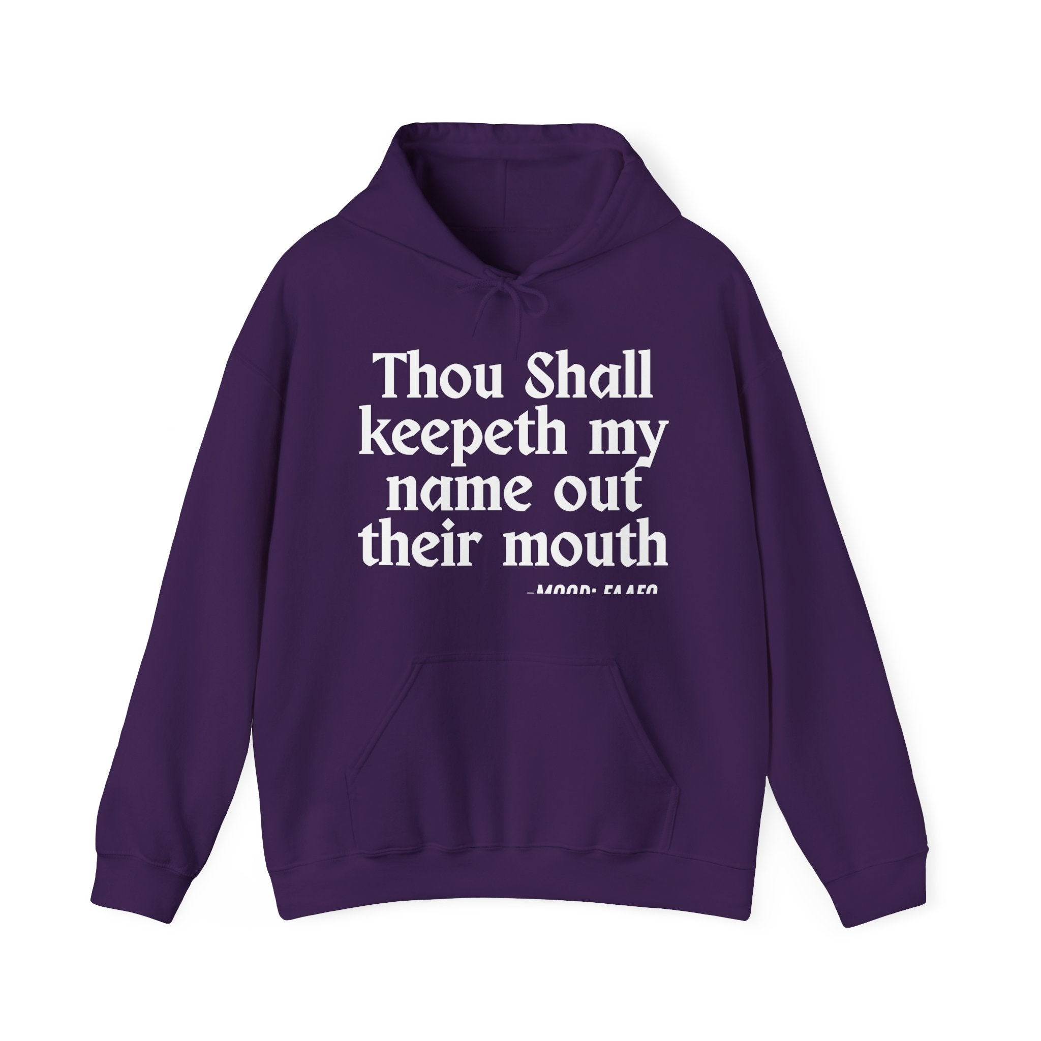 Thou Shall Keepeth My Name Out Their Mouth — Vintage Hoodie