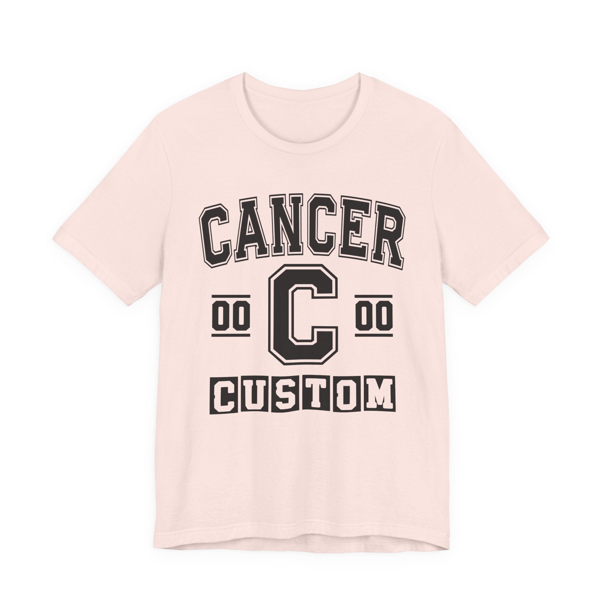 Custom Cancer Varsity Tee Shirt — Customize Birthday Day/Month/Year - Customize Season/nation/Society