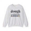 Dough - Sweatshirt