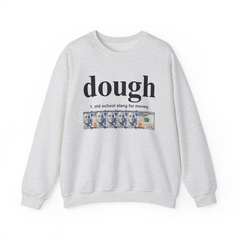 Dough — Sweatshirt