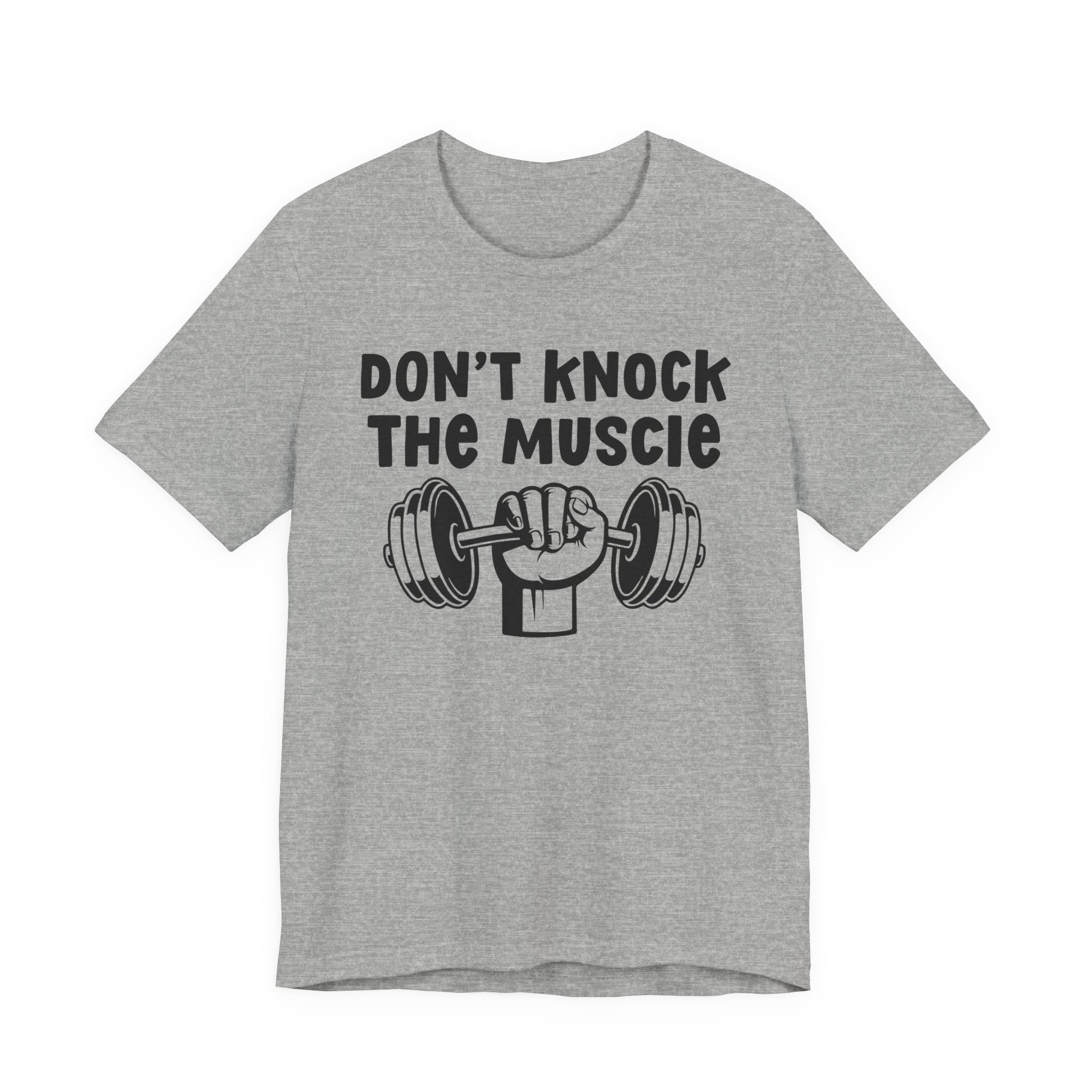 Don't Knock The Muscle － T-shirt