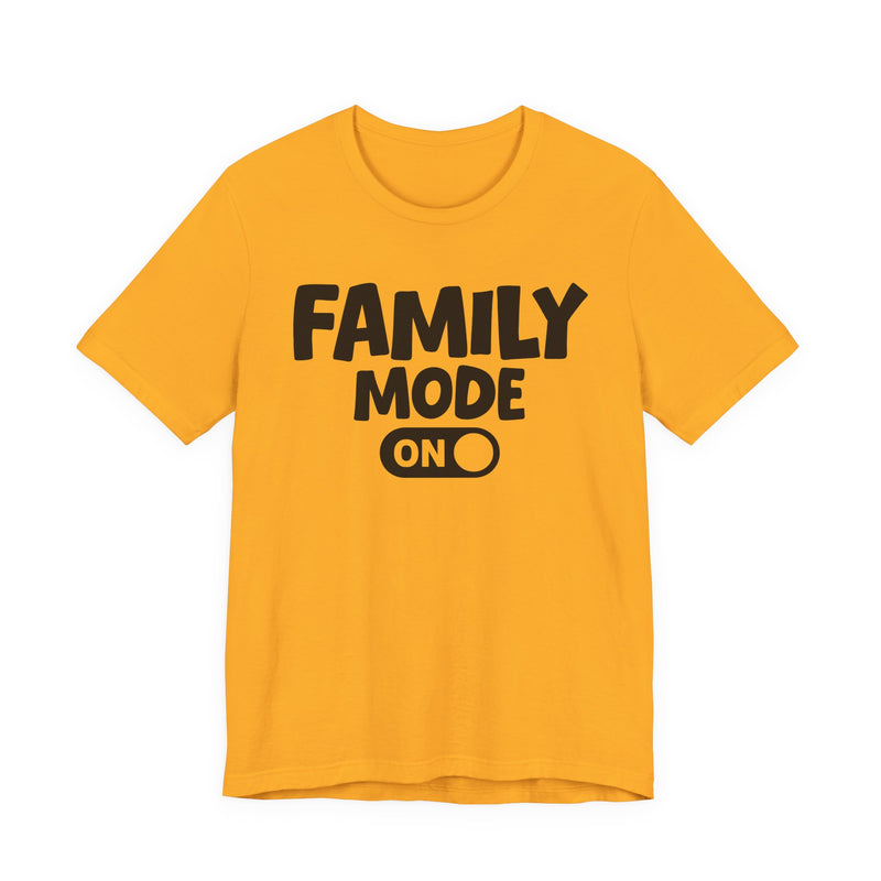Family Mode On